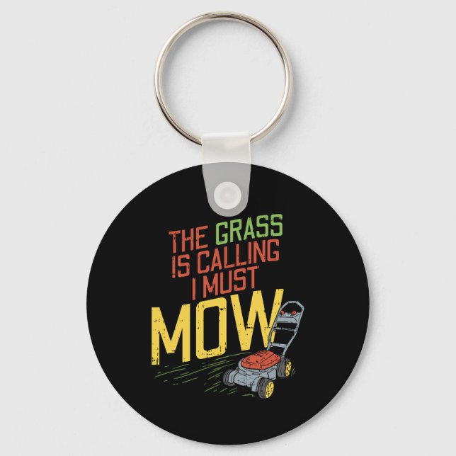 Lawn Mowing - The Grass is calling Keychain (Front)