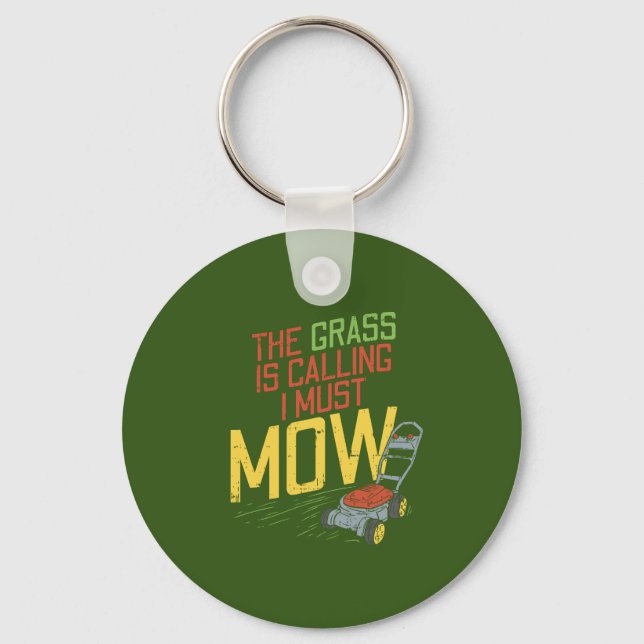 Lawn Mowing - The Grass is calling Keychain (Front)