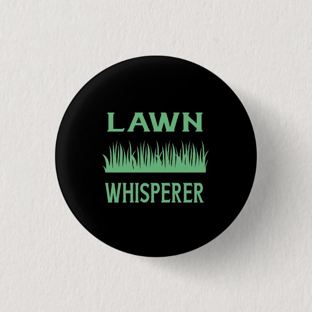 Lawn Whisperer 1 Inch Round Button (Front)