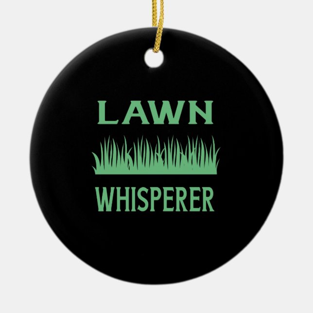 Lawn Whisperer Ceramic Ornament (Front)