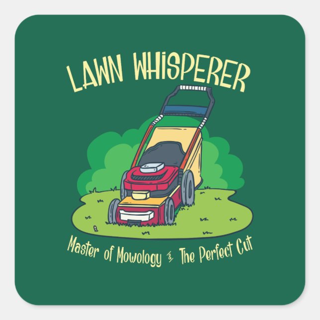 Lawn Whisperer Lawn Mower Garden Gardening Square Sticker (Front)