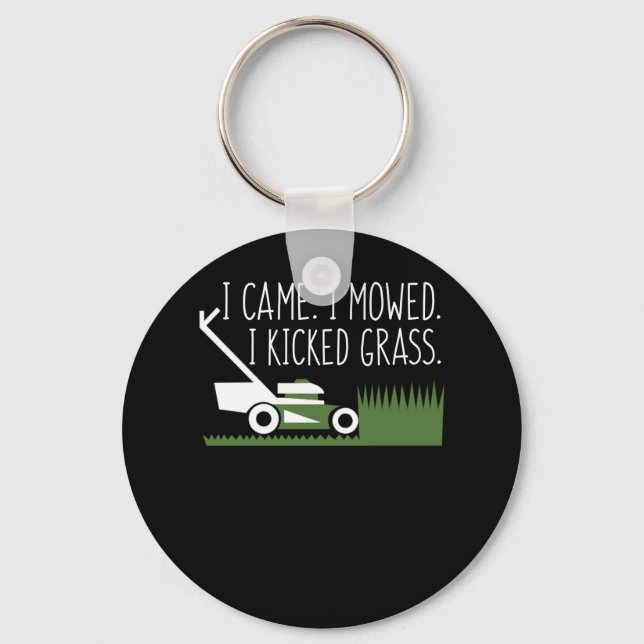 Lawnmower Gardener Came Mowed Kicked Grass Keychain (Front)