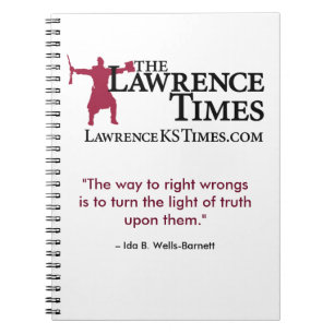 Lawrence Times notebook