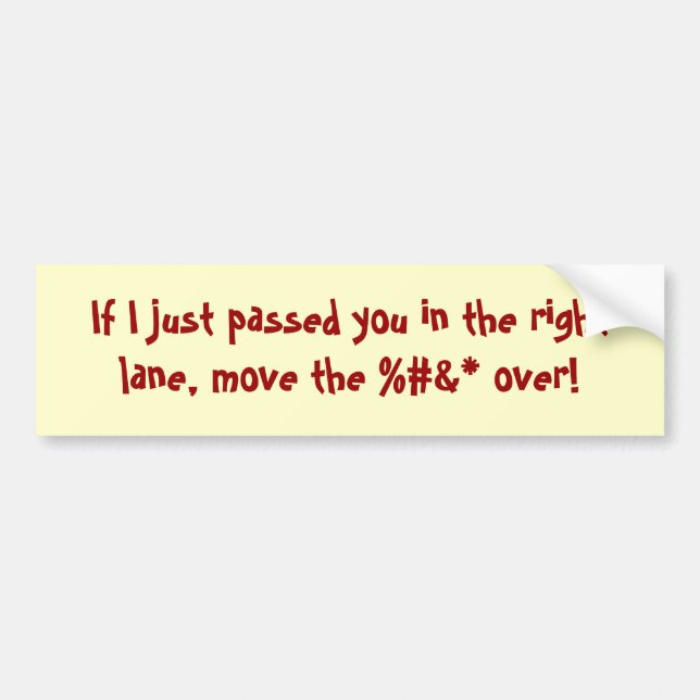 Laws of the Left Lane Bumper Sticker (Front)