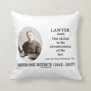 Lawyer (Ambrose Bierce The Devil's Dictionary) Throw Pillow