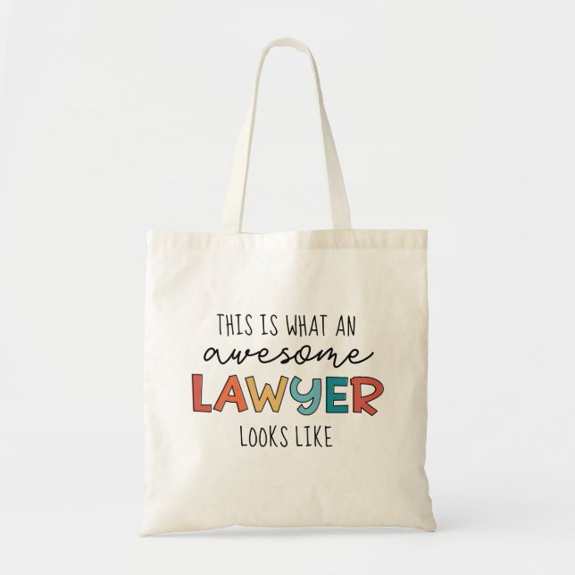 Lawyer | Attorney at Law | Awesome Lawyer Funny Tote Bag (Front)