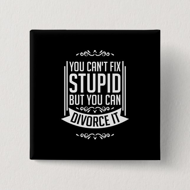 Lawyer Can Divorce It 2 Inch Square Button (Front)