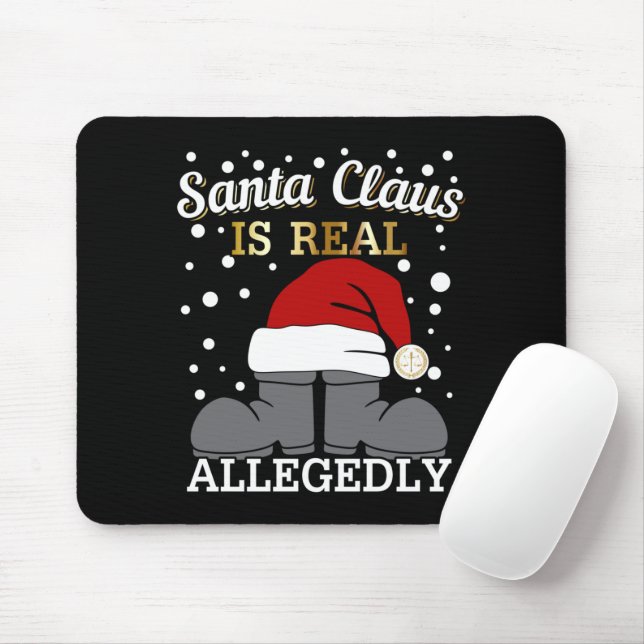 Lawyer Christmas - Santa is Real Allegedly Mouse Pad (With Mouse)