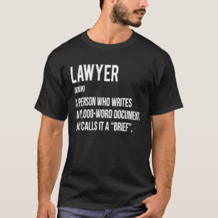 Lawyer Definition For Law Students Graduation T-Shirt