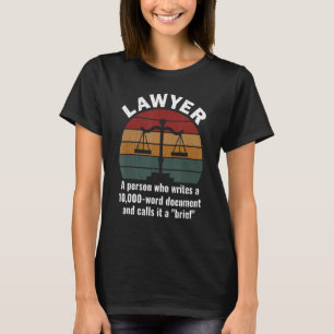 Lawyer Definition Law Firm Attorney Lawyer T-Shirt