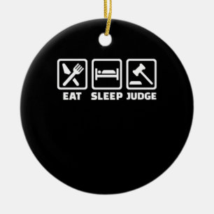 Lawyer Eat Sleep Judge Ceramic Ornament