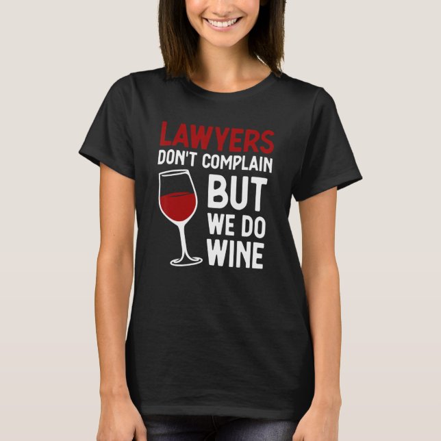 Lawyer For Men Women Lawyer Attorney Law Firm T-Shirt (Front)