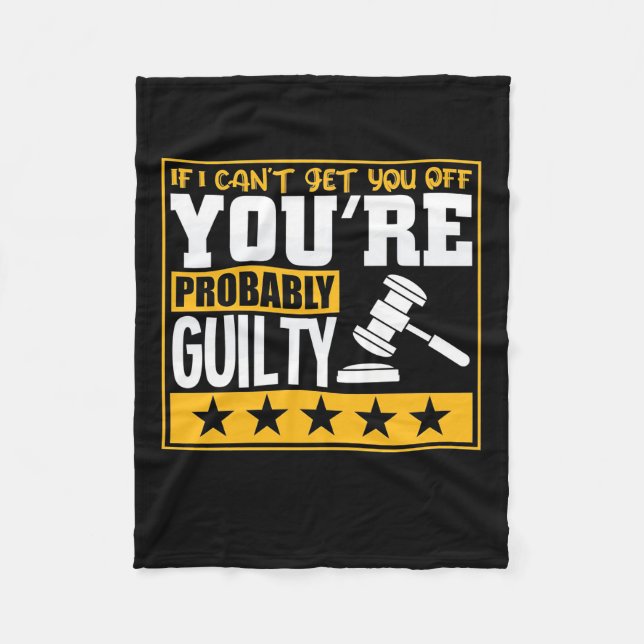 Lawyer Is Probably Guilty Fleece Blanket (Front)