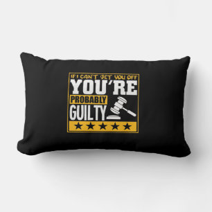Lawyer Is Probably Guilty Lumbar Pillow