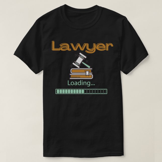 Lawyer loading T-Shirt (Design Front)
