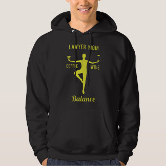 Lawyer Mom Coffee Wine Balance Hoodie