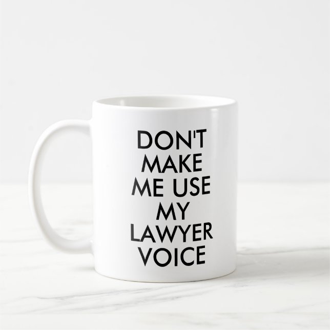 Lawyer Office Gift Mug Funny Quote Slogan (Left)