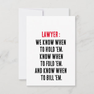Lawyer We know when to hold 'em, know when to fold Thank You Card