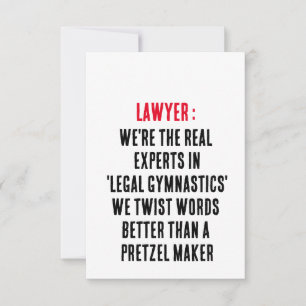 Lawyer We're the real experts in 'legal gymnastics Thank You Card