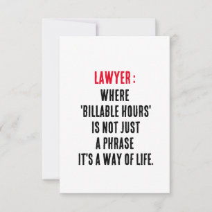 Lawyer Where 'billable hours' is not just a phra Thank You Card