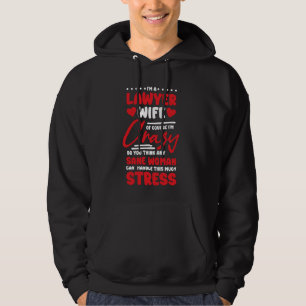 Lawyer Wife Design for Law Paralegal for Attorney Hoodie