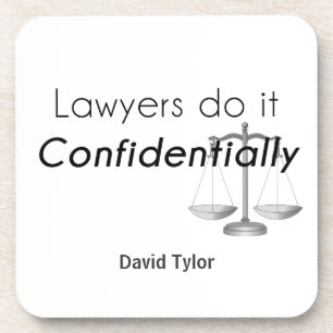 Lawyers do it Confidentially Coaster