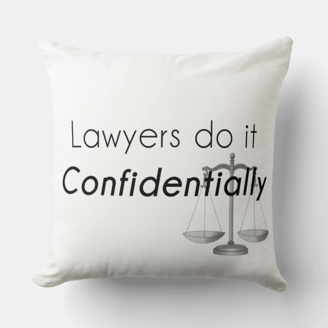 Lawyers do it Confidentially Throw Pillow (Front)