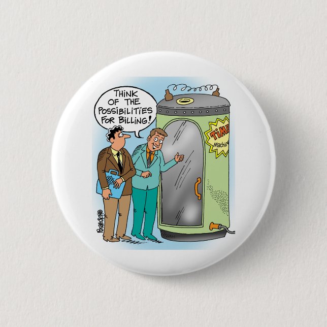 Lawyers Talk About Time Machine 2 Inch Round Button (Front)