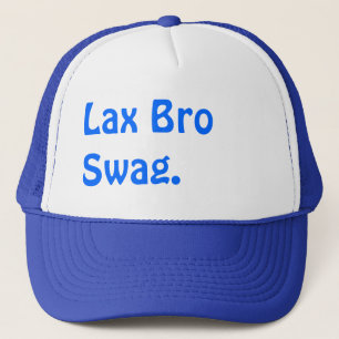 Lax Bro Swag Trucker Hat