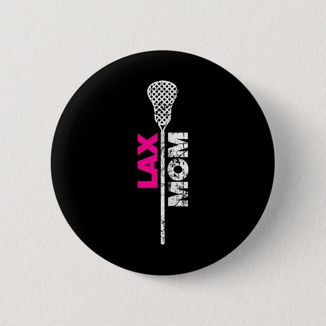 Lax Mom Lacrosse Pink Accent  2 Inch Round Button (Front)