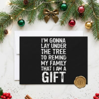Lay Under the Tree Funny Family Christmas Quote