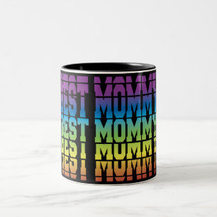 Layer 1Best Mommy, mother's day Two-Tone Coffee Mug