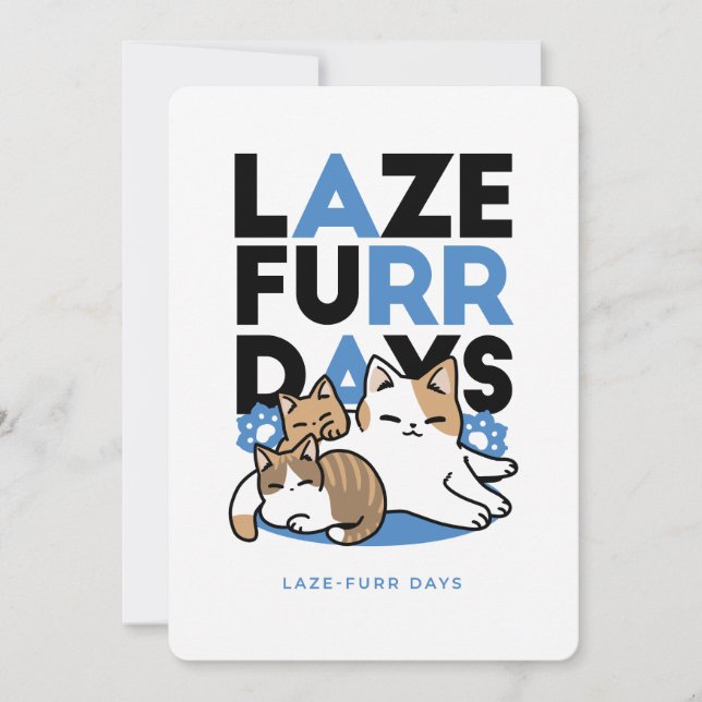Laze Furr Days - Cute Lazy Cats Design Holiday Card (Front)