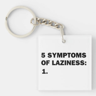 Laziness Keychain