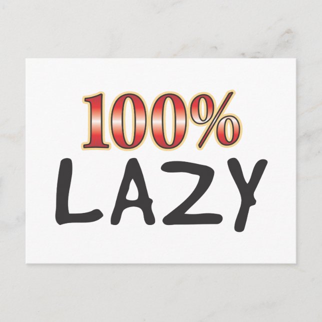 Lazy 100 Percent Postcard (Front)