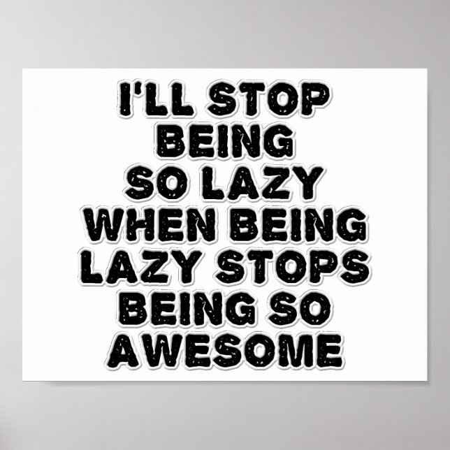Lazy Awesome Funny Poster (Front)