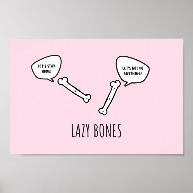 Lazy Bones Funny Poster (Front)