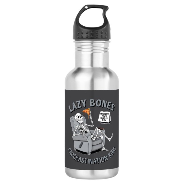 Lazy Bones – Procrastination King Funny Skeleton   532 Ml Water Bottle (Front)