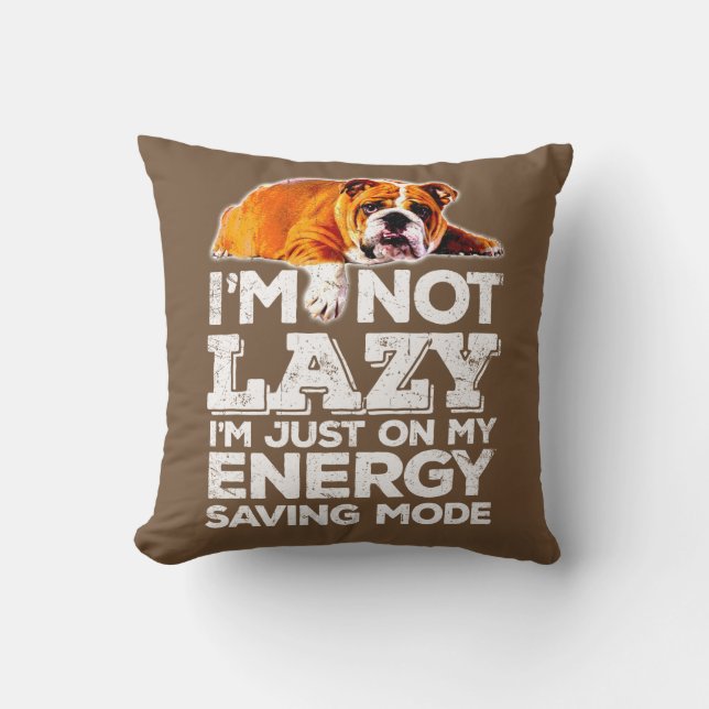 LAZY BULLDOG THROW PILLOW (Front)
