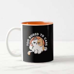 Lazy Cat Attitude – Too Bored to Care Funny Quote Two-Tone Coffee Mug
