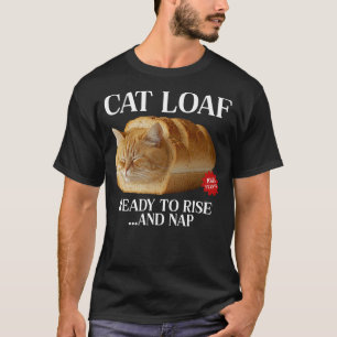 Lazy Cat Loaf Kitten Bread Funny Loafing Cat T-Shirt