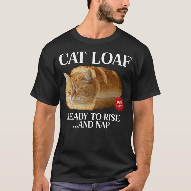 Lazy Cat Loaf Kitten Bread Funny Loafing Cat T-Shirt (Front)
