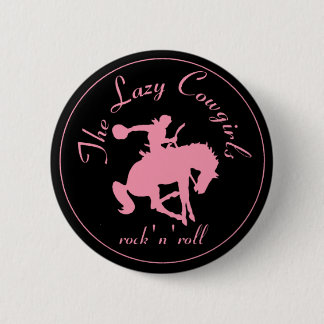 Lazy Cowgirls button