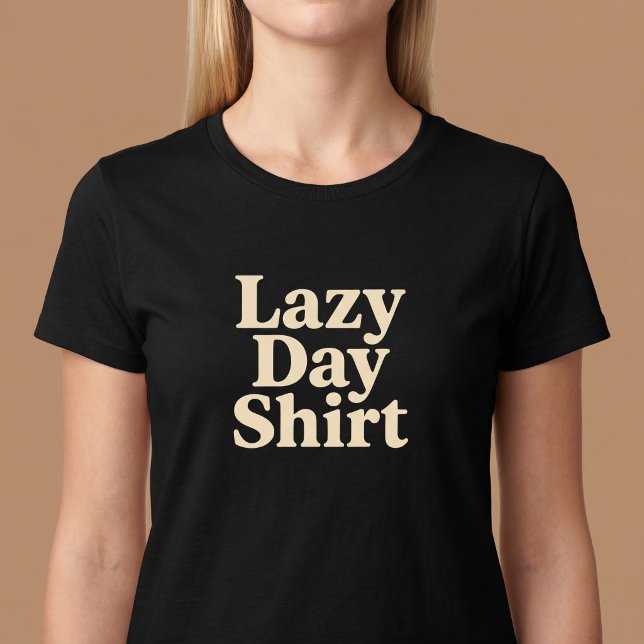 Lazy Day Shirt Comfy (Creator Uploaded)