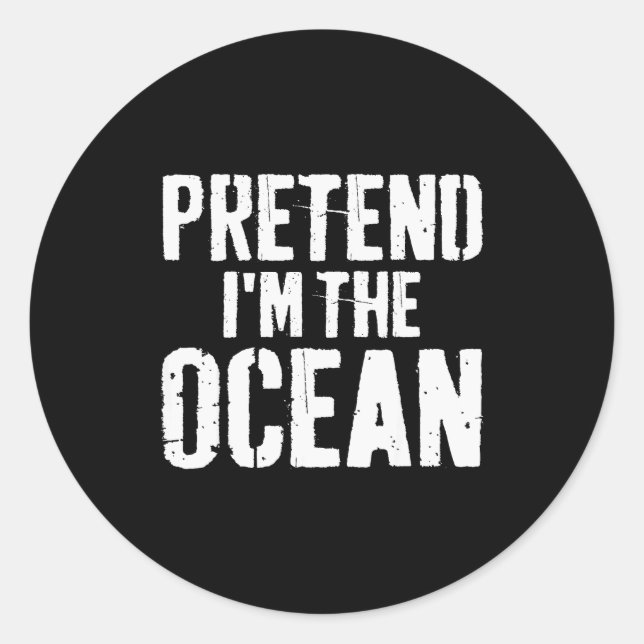 Lazy Easy Halloween Costume Pretend I'm The Ocean  Classic Round Sticker (Front)