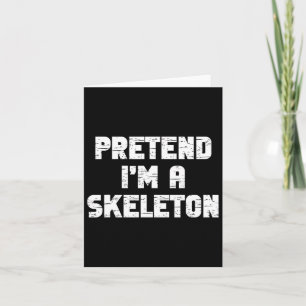 Lazy Easy Pretend A Skeleton Party Halloween Costu Card
