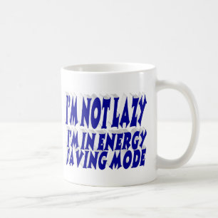 Lazy Energy Saving funny quote blue typography Coffee Mug
