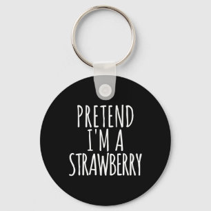 Lazy Fun Easy Halloween Costume Pretend I'm A Stra Keychain