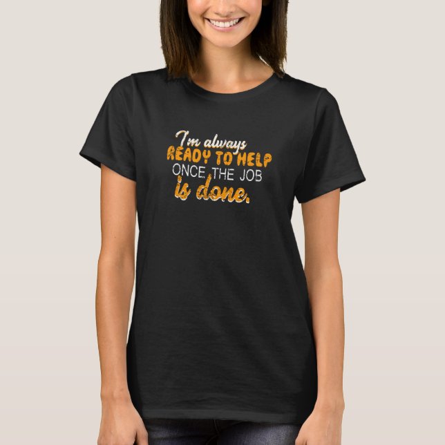 Lazy  Funny Chill Not Today Nope Work Relax Tee  S (Front)