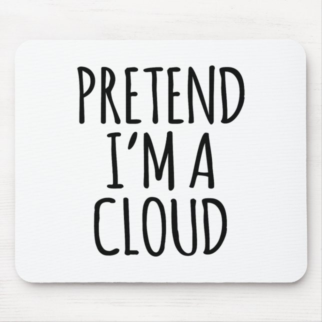 Lazy Funny Halloween Costume - Cloud Gift Sky High Mouse Pad (Front)